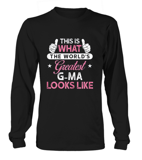 Worlds Greatest Gma Long sleeved Unisex