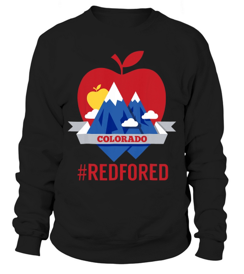 Colorado Teacher Shirt Red For Ed Colorado Sweatshirt Unisex