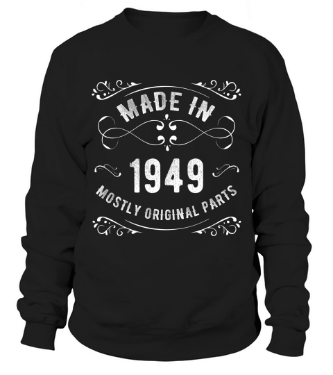 Made In 1949 Vintage 70th Birthday Gift A T-shirt Sweatshirt Unisex