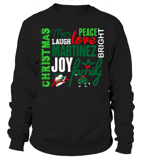 Merry Christmas Martinez Family Sweatshirt Unisex