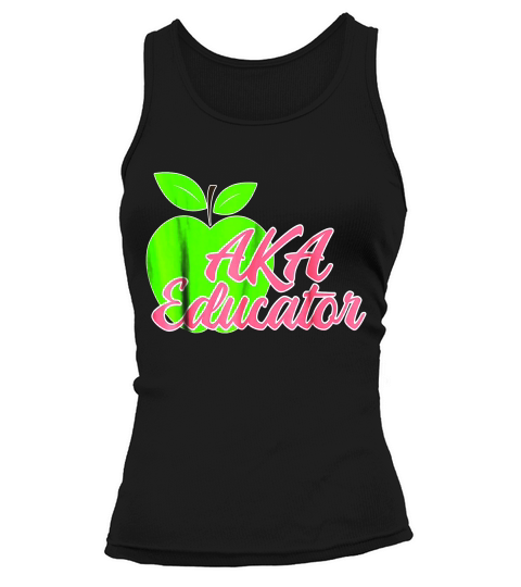 Aka Educators Women Sorority Gift Teachers Professors 1 T-shirt Tank top Woman