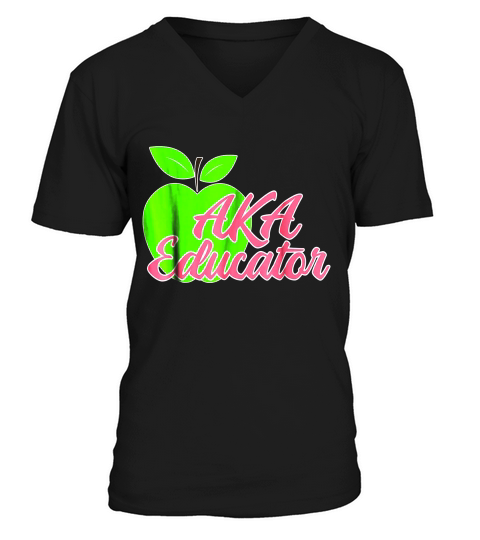 Aka Educators Women Sorority Gift Teachers Professors 1 T-shirt V-Neck T-shirt