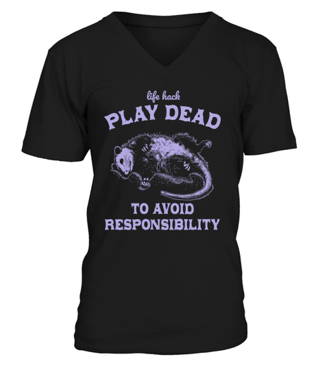 Life hack Play Dead To Avoid D Violet V-Neck T-shirt