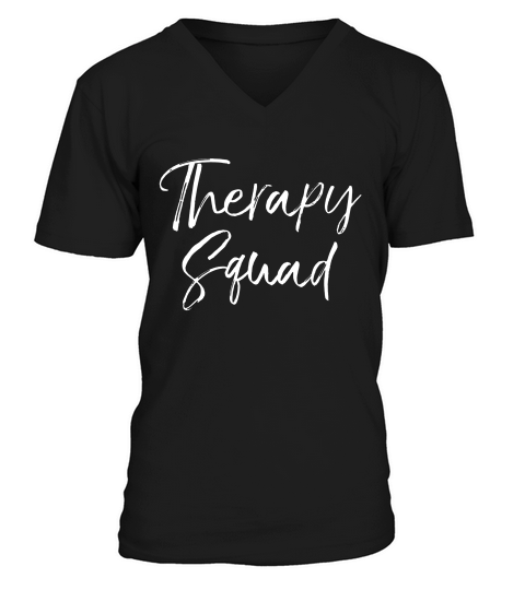 Therapy Squad Cute Occupational Therapist Physical T-shirt V-Neck T-shirt