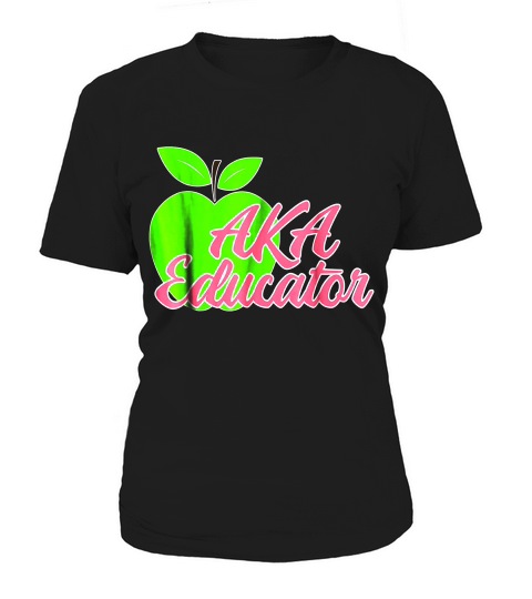 Aka Educators Women Sorority Gift Teachers Professors 1 T-shirt Women's T-Shirt