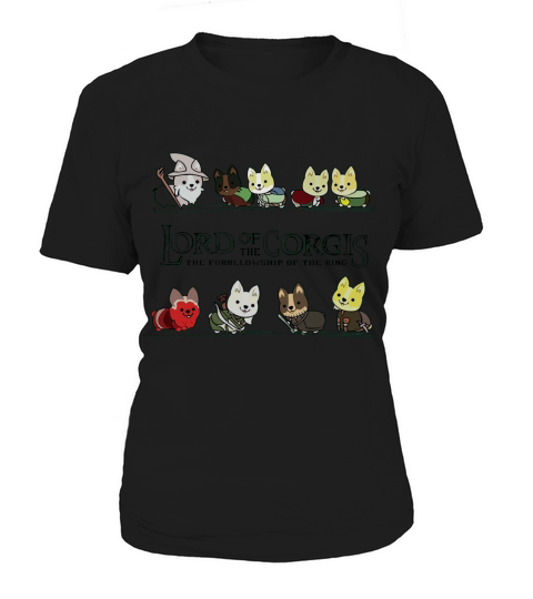 LORD OF THE CORGIS THE FURRLLOWSHIP OF THE RING Women's T-Shirt