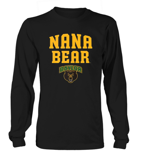 Baylor Bears Nana Bear  Apparel Long sleeved Unisex