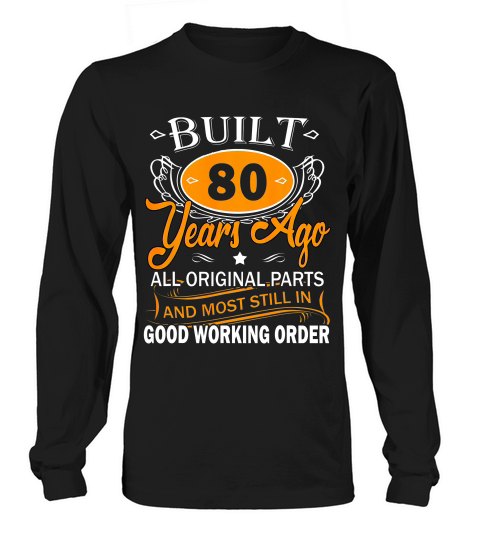 Funny 80th Birthday Ts 80 Years Old Gifts Men Women T-shirt Long sleeved Unisex