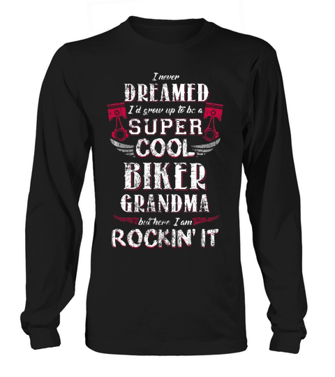 Motorcycle Shirt Biker Grandma Gift Mimi Granny Glamma Long sleeved Unisex