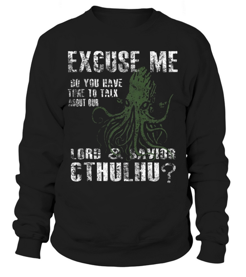 Lord & Savior Cthulhu Funny Parody Religion T-shirt Sweatshirt Unisex