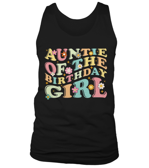 AUNTIE OF THE BIRTHDAY GIRL 1.01 Tank Top Unisex