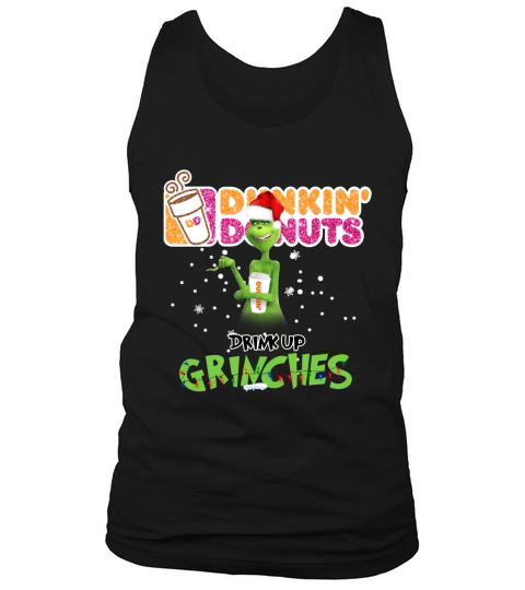 Dunkin’ Donuts drink up Grinches Tank Top Unisex