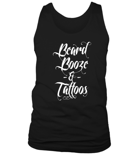 Funny Beard Booze Tattoos Tees Men Alcohol Dad Gifts Tank Top Unisex
