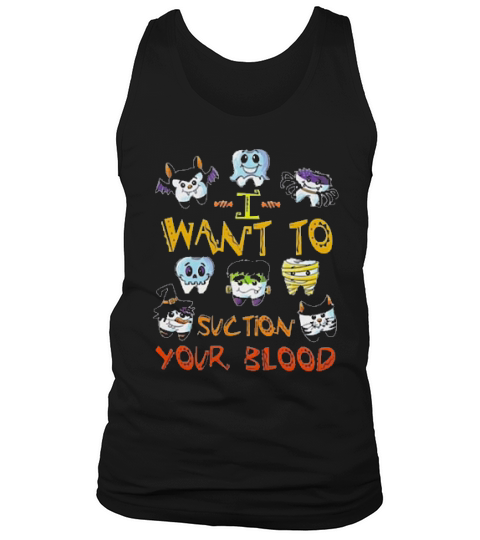 I Want To Suction Your Blood Halloween Tank Top Unisex