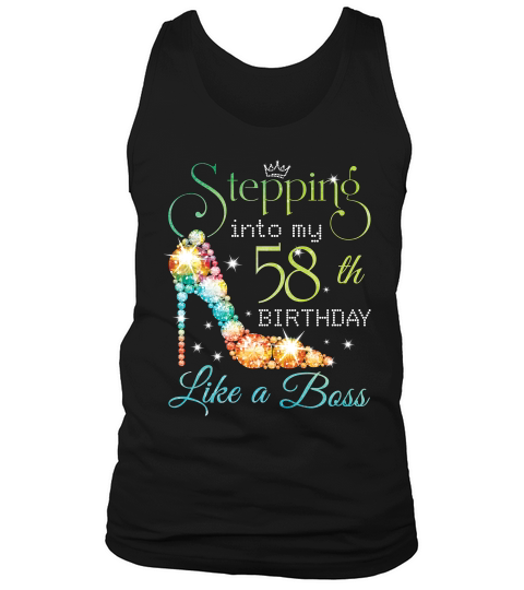 Stepping Birthday T-shirt - Stepping Into 58th Like A Boss T-shirt Tank Top Unisex
