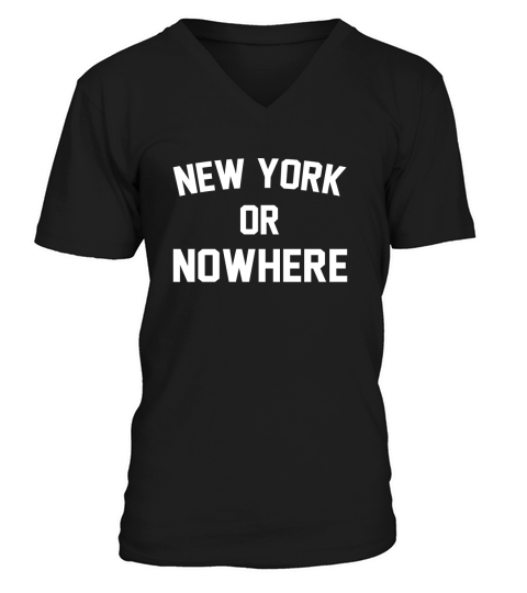 New york or nowhere V-Neck T-shirt