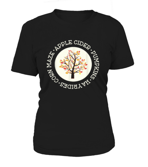 Apple Cider Pumpkins Hayrides Corn Maze Women's T-Shirt