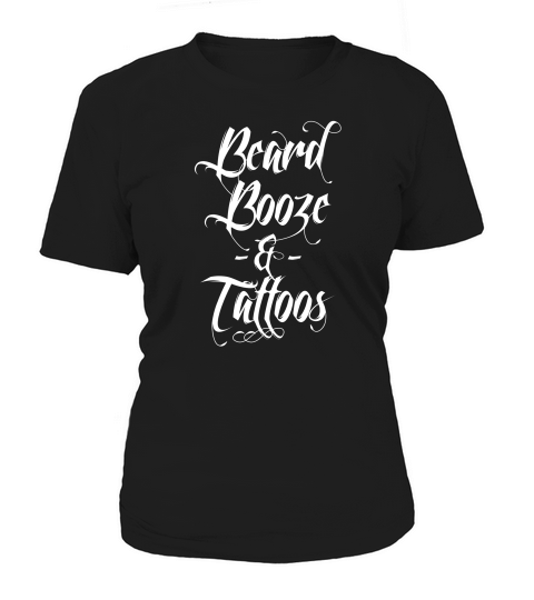 Funny Beard Booze Tattoos Tees Men Alcohol Dad Gifts Women's T-Shirt