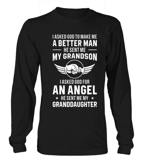 God Sent Me My Grandson Granddaughter Long sleeved Unisex