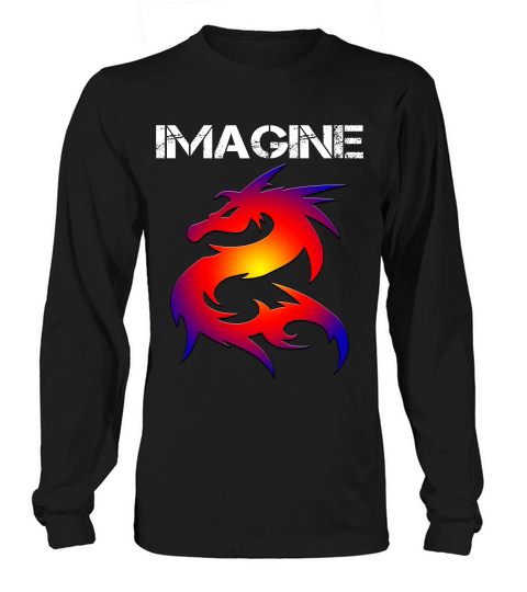 Imagine Fantasy Dragon Style Great Gift T-shirt Long sleeved Unisex