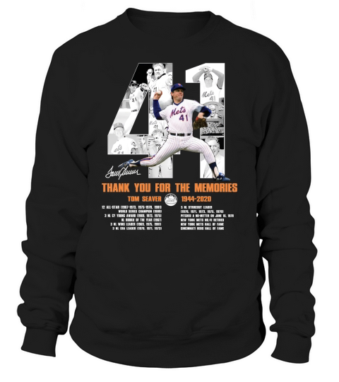 41 Tom Seaver 1944 2020 Thank You For The Memories Signature Sweatshirt Unisex
