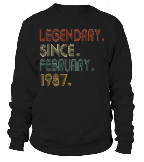 February 1987 Funny 32 Years Old 32nd Birthday Gift T-shirt Sweatshirt Unisex