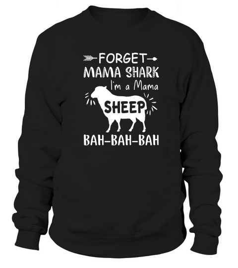 Forger Mama Shark Im A Mama Sheep Gift For Mother Sweatshirt Unisex
