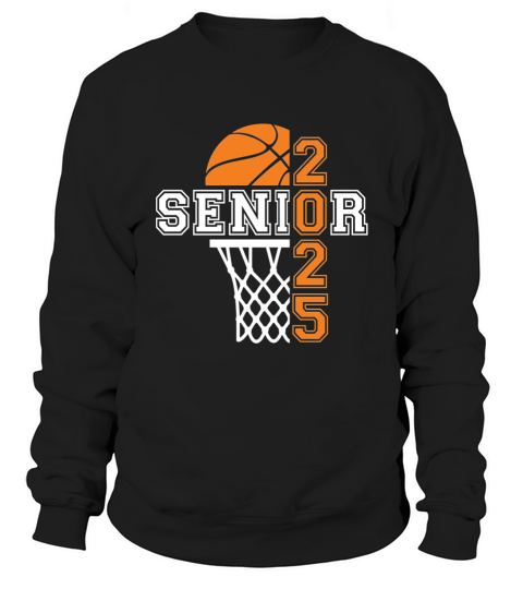 Senior Class Of 2025 Basketball Seniors Sweatshirt Unisex