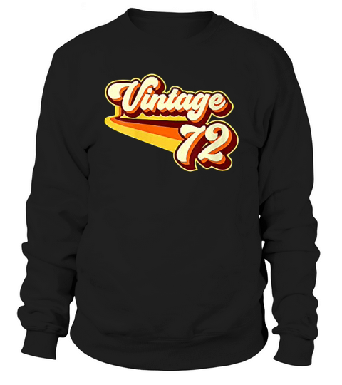 Vintage 72 72 Years Old Birthday Sweatshirt Unisex