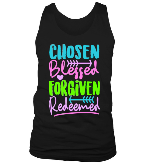 Chosen Blessed Forgiven Redeemed For Easter Tank Top Unisex