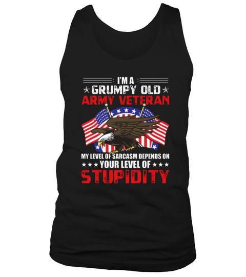 im a grumpy old army veteran my level of sarcasm womens plus size t shirt Tank Top Unisex