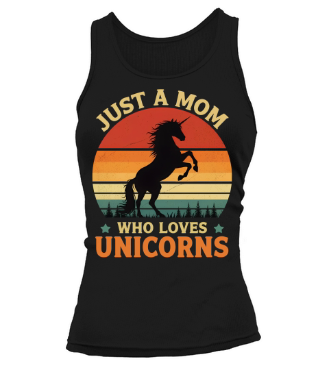 Just a mom who love unicorns Tank top Woman