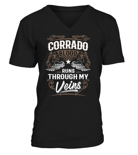 CORRADO Blood Runs Through My Veins Legend name gifts T Shirt V-Neck T-shirt