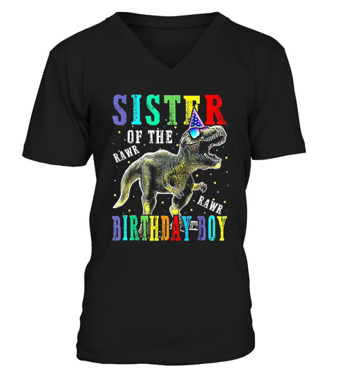 Sister Dinosaur Funny Cute Birthday Boy Family V-Neck T-shirt