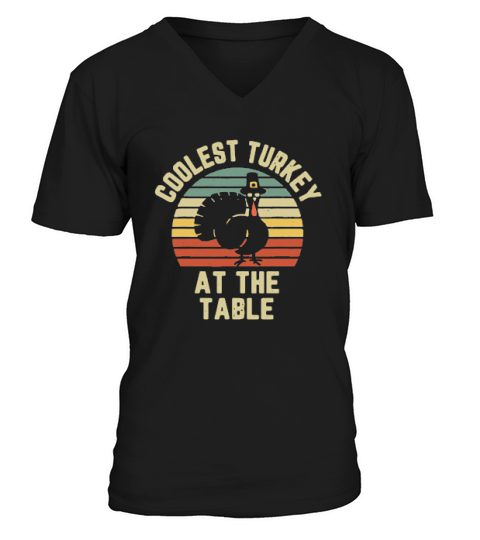 Thanksgiving Retro Coolest Turkey At The Table Vintage Retro V-Neck T-shirt