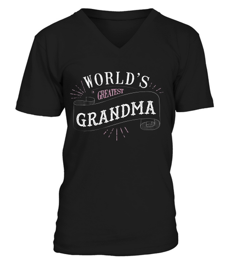 Worlds Greatest Grandma Shirt Super Gift Idea For Grandma V-Neck T-shirt