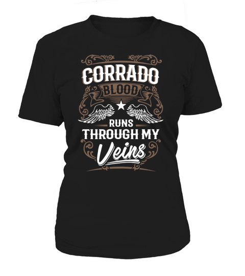 CORRADO Blood Runs Through My Veins Legend name gifts T Shirt Women's T-Shirt