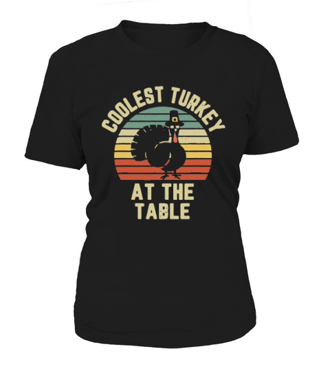 Thanksgiving Retro Coolest Turkey At The Table Vintage Retro Women's T-Shirt