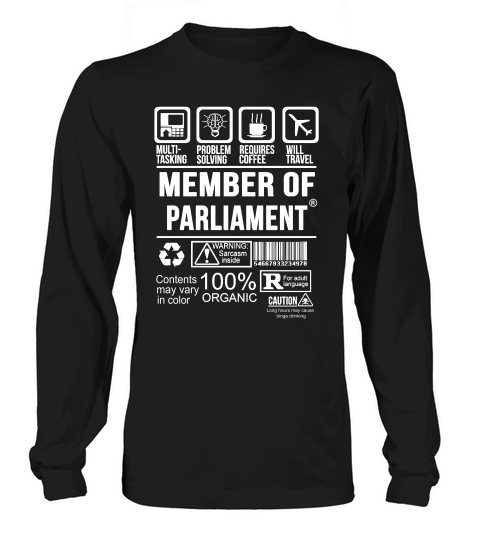Member Of Parliament Long sleeved Unisex