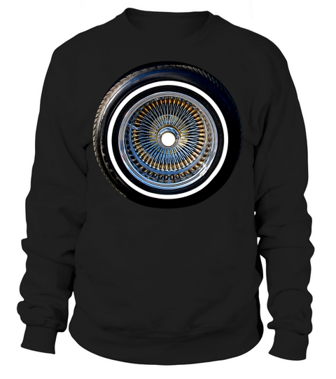 Lowrider Rims Wire Wheel T-shirt Sweatshirt Unisex