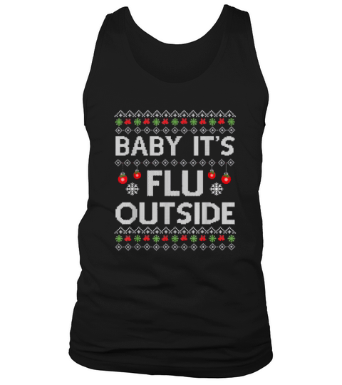 Baby Its Flu Outside 2020 Christmas Tank Top Unisex