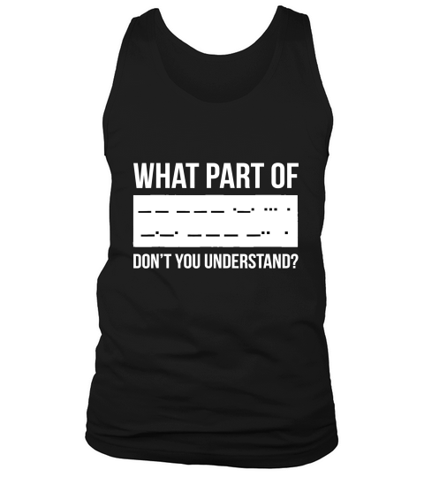 Funny Morse Code Shortwave Ham Radio Gift Tank Top Unisex