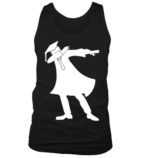 Graduation Dab Funny Dabbing Senior 2018 Gift Idea! T-shirt Tank Top Unisex