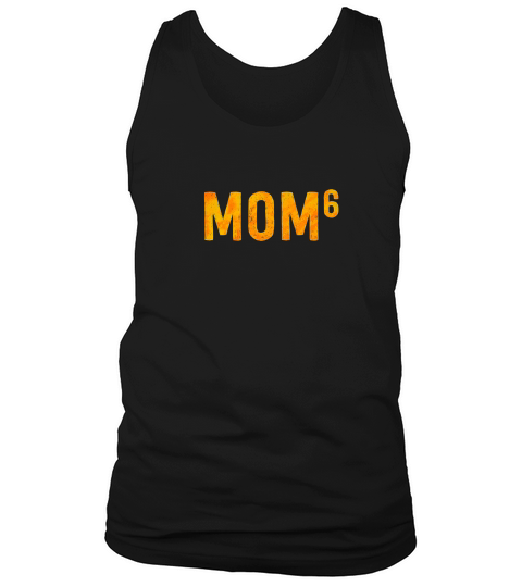 Mothers Day For Women Mom Of 6 Gift For Wife Aunt Tank Top Unisex