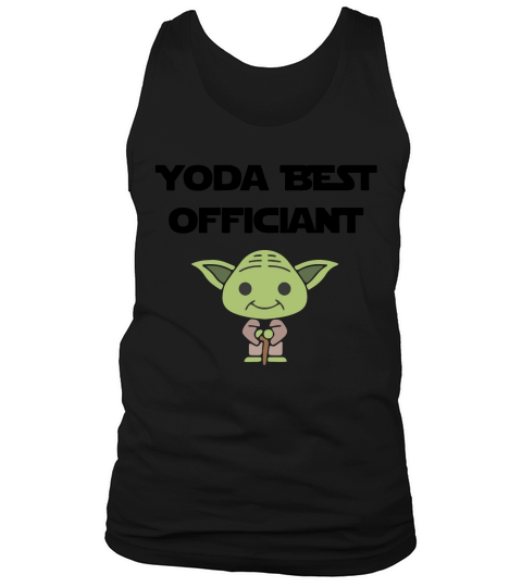 Yoda Best Officiant Proposal Gift for Pastor T-Shirt Unisex Tank Top Unisex