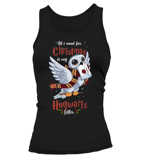 All I Want For Christmas Is Hogwarts Letter Tank top Woman