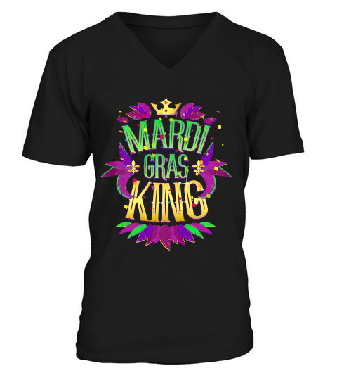 Mardi Gras King 2019 Fun Costume For Men Or Women T-shirt V-Neck T-shirt