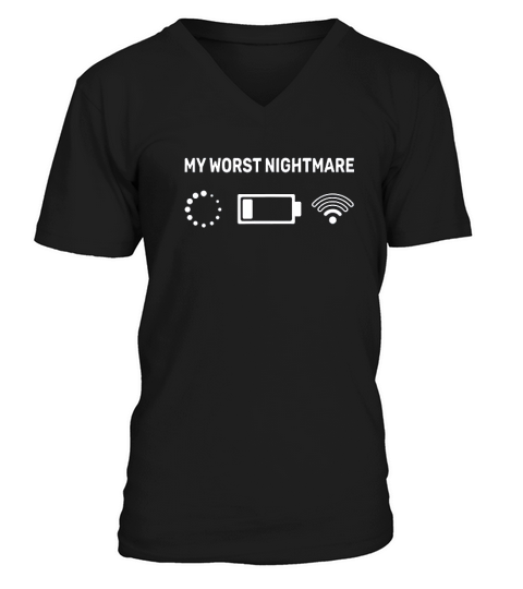 My Worst Nightmare Funny Gifts For A Gamer V-Neck T-shirt