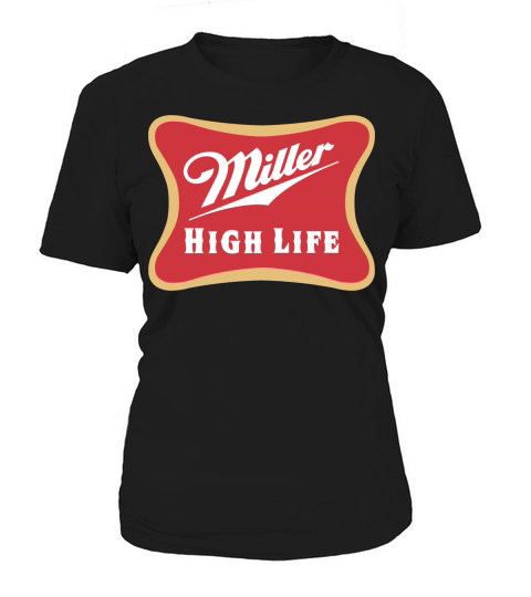 MIller High Life Women's T-Shirt