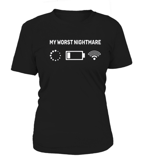 My Worst Nightmare Funny Gifts For A Gamer Women's T-Shirt
